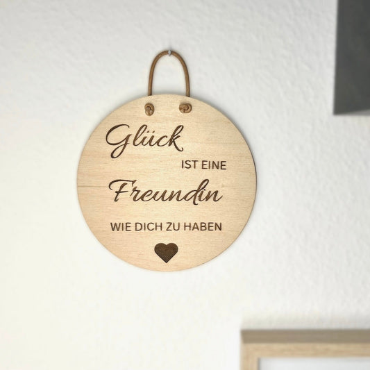 DwieDeko Holzschild - Glück ist eine Freundin wie dich zu haben