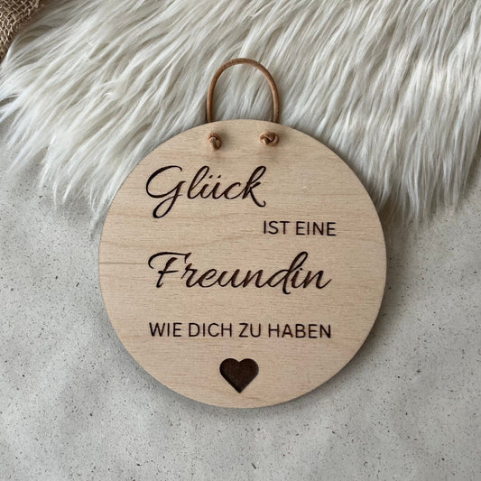 DwieDeko Holzschild - Glück ist eine Freundin wie dich zu haben